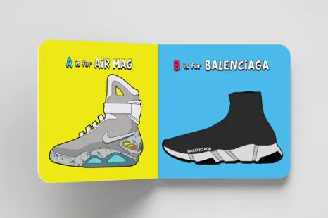 A to Yeezy - ABCs for the Future Sneakerheads